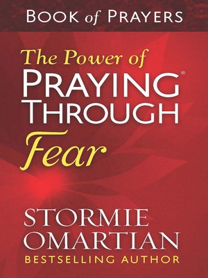 cover image of The Power of Praying Through Fear Book of Prayers